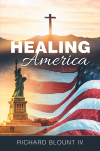 表紙画像: Healing America 9781664214187