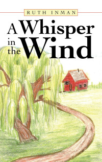 Imagen de portada: A Whisper in the Wind 9781664214729