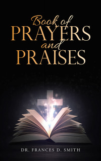 Cover image: Book of Prayers and Praises 9781664216105