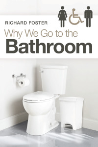 Cover image: Why We Go to the Bathroom 9781664216419