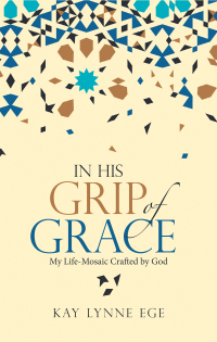 表紙画像: In His Grip of Grace 9781664217591