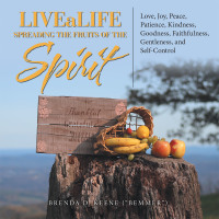 Imagen de portada: Livealife  Spreading the Fruits of the Spirit 9781664217737