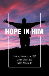 Titelbild: Hope in Him 9781664218673