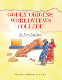 Cover image: Godly Origins: Worldviews Collide 9781664218819