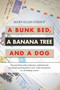 表紙画像: A Bunk Bed, a Banana Tree and a Dog 9781664219106