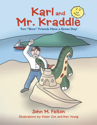 Cover image: Karl and Mr. Kraddle 9781664219304