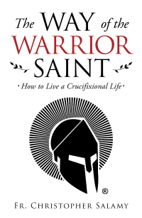 Cover image: The Way of the Warrior Saint 9781664219458