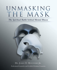 Cover image: Unmasking the Mask 9781664220881