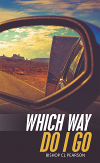 Imagen de portada: Which Way Do I Go 9781664221031