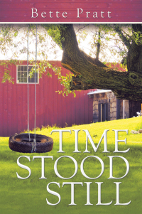 Cover image: Time Stood Still 9781664221253