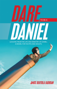 Imagen de portada: Dare to Be a Daniel 9781664221406