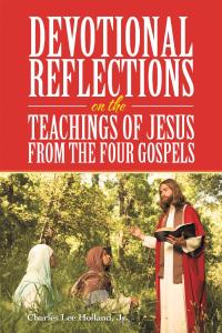 表紙画像: Devotional Reflections on the Teachings of Jesus from the Four Gospels 9781664221574