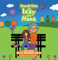 Cover image: Heavenly Chats with Izzy and Nana 9781664221697