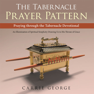 Cover image: The Tabernacle Prayer Pattern 9781664222731