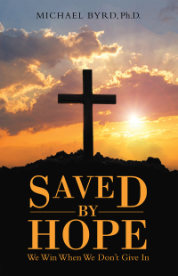 Cover image: Saved by Hope 9781664223165