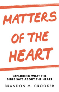 Cover image: Matters of the Heart 9781664223479