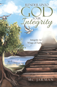 Imagen de portada: Render Unto God Your Integrity 9781664224483