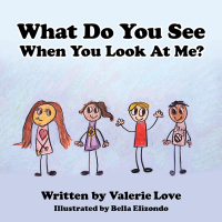 Imagen de portada: What Do You See When You Look at Me? 9781664225725