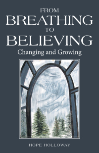 Cover image: From Breathing to Believing 9781664226371