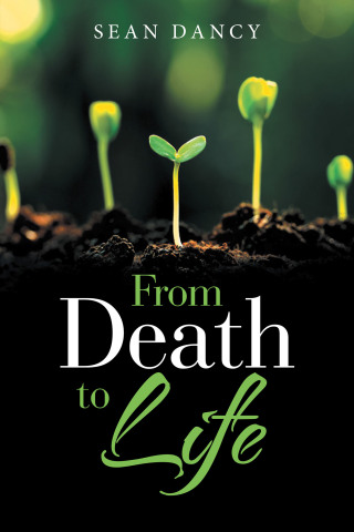 Cover image: From Death to Life 9781664226968