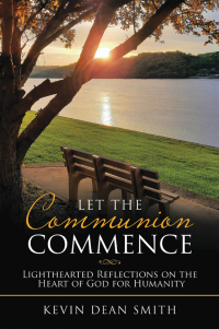 Imagen de portada: Let the Communion Commence 9781664227200