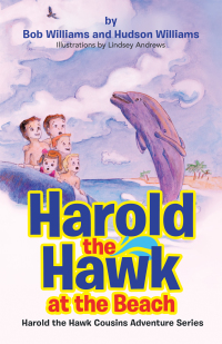 Cover image: Harold the Hawk at the Beach 9781664230088