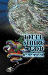 Cover image: I Feel Sorry for God 9781664230255