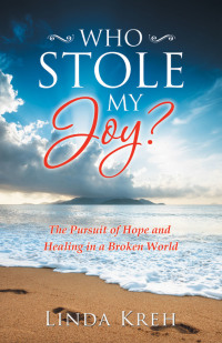 Omslagafbeelding: Who Stole My Joy? 9781664230392