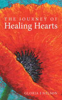 Cover image: The Journey of Healing Hearts 9781664231733