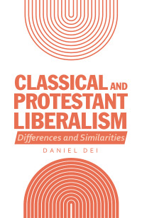 Imagen de portada: Classical and Protestant Liberalism 9781664231771