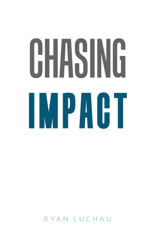 Imagen de portada: Chasing Impact 9781664231894