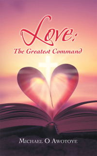 Imagen de portada: Love: the Greatest Command 9781664232532