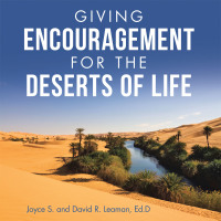 Cover image: Giving Encouragement for the Deserts of Life 9781664233577