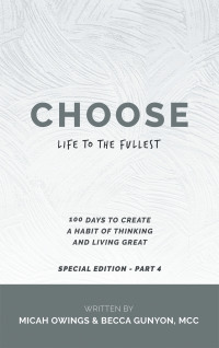 Titelbild: Choose Life to the Fullest 9781664233669