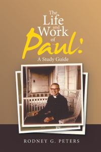 Imagen de portada: The Life and Work of Paul: a Study Guide 9781664234529