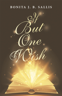 Imagen de portada: If but One Wish 9781664234710