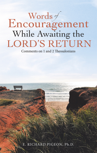 Cover image: Words of Encouragement While Awaiting the Lord’s Return 9781664234796