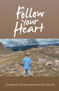 Cover image: Follow Your Heart 9781664235120