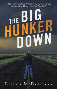 Imagen de portada: The Big Hunker Down 9781664235786