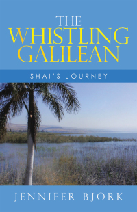 Cover image: The Whistling Galilean 9781664238091