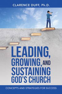 Imagen de portada: Leading, Growing, and Sustaining God’s Church 9781664238237
