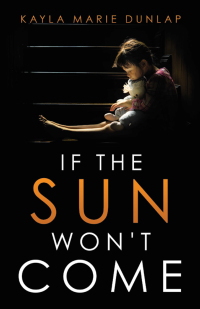 Titelbild: If the Sun Won't Come 9781664238800