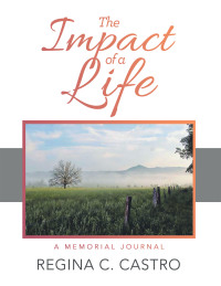 Cover image: The Impact of a Life 9781664239364