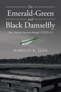 Cover image: The Emerald-Green and Black Damselfly 9781664239807