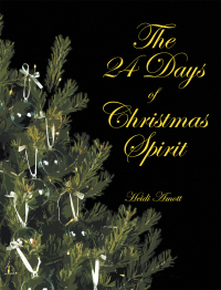 Omslagafbeelding: The 24 Days of Christmas Spirit 9781664240414