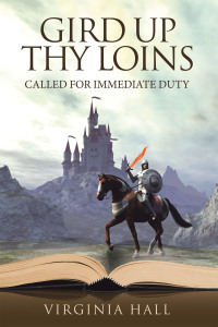 Cover image: Gird up Thy Loins 9781664241060