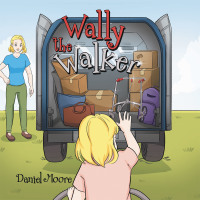 Imagen de portada: Wally the Walker 9781664241176