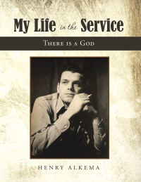 Omslagafbeelding: My Life in the Service 9781664241800