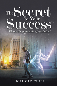 Cover image: The Secret to Your Success 9781664242357