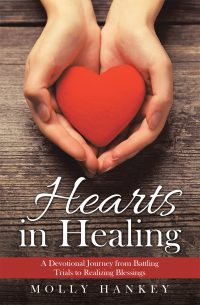 Cover image: Hearts in Healing 9781664242432